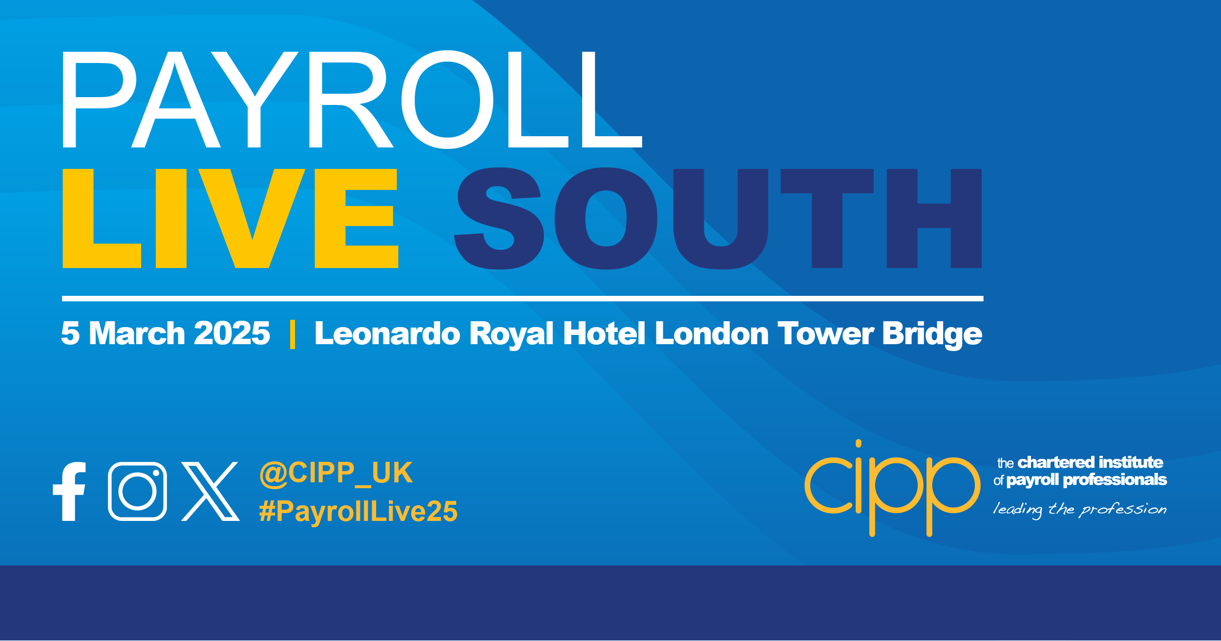 Payroll Live South, 5 March 2025, Leonardo Royal Hotel London Tower